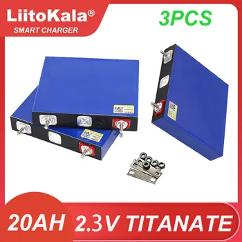 3PCS Liitokala 2.3 V 20Ah Litiu Titanat de Baterie LTO 10C 200A Descărcare de gestiune DIY 12V 24V Rezistent la Temperaturi joase Baterii
