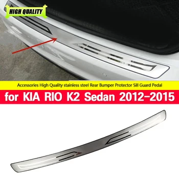 1 BUC Styling Auto pentru KIA RIO K2 Sedan 2012-2015 Spate din Oțel Inoxidabil Portbagajul din Spate Prag de Uzură Placa de Protecție a Pedalei de Acoperire