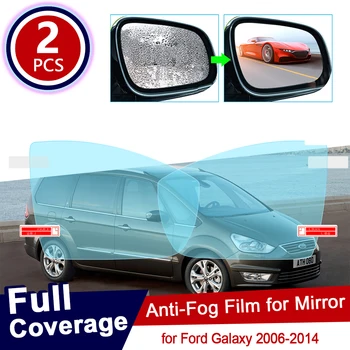 pentru Ford Galaxy 2006~2014 Masina Oglinda Retrovizoare Film Protector Anti-Orbire Impermeabil Impermeabil, Anti Ceață Autocolant Auto 2009 2010