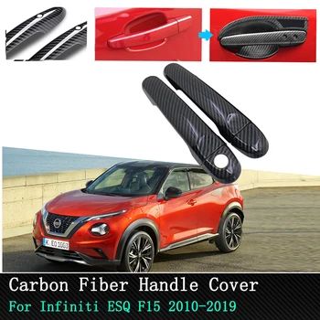 Pentru Nissan Infiniti Esq Exterior Masina Autocolante Ușă Mâner Crom Carbon Mașină de mânerul Ușii de protecție 2010 2011 2012 ~2019