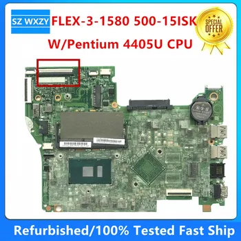 Renovat Pentru Lenovo FLEX-3-1580 500-15ISK Laptop Placa de baza 5B20K36403 Cu 4405U CPU DDR3L MB 100% Testat Navă Rapidă