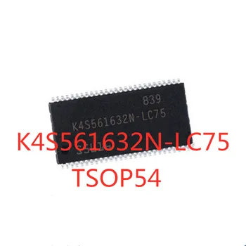 5PCS/LOT de 100% de Calitate K4S561632N-LC75 K4S561632N K4S561632 SMD TSOP-54 Cip de Memorie Flash IC În Stoc Original Nou