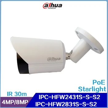 Dahua IPC-HFW2431S-S-S2 și IPC-HFW2831S-S-S2, 4MP/8MP Lite IR 30m Fix-focal Glonț de Rețea aparat de Fotografiat,Suport Starlight, POE